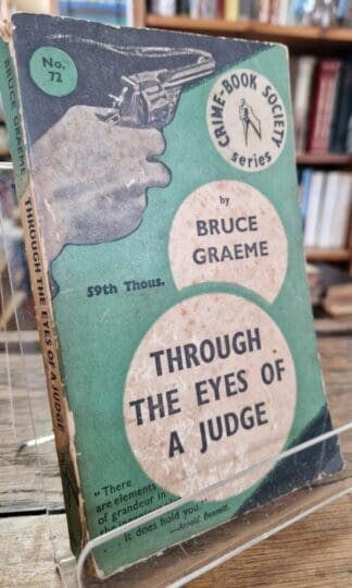 Through the Eyes of a Judge : Bruce Graeme