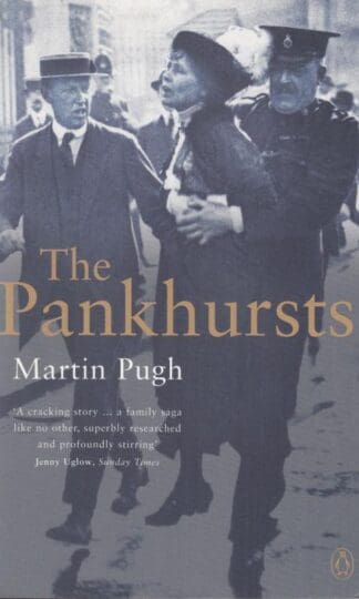 The Pankhursts:Martin Pugh