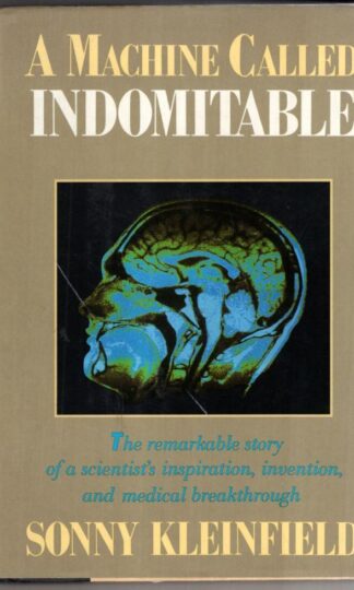 A Machine Called Indomitable:Sonny Kleinfield