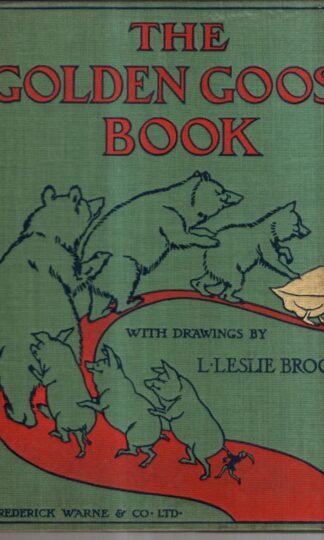 The Golden Goose Book : C. Leslie Brooke