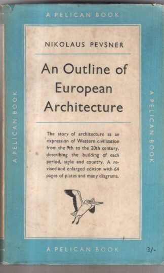 An Outline of European Architecture : Nikolaus Pevsner