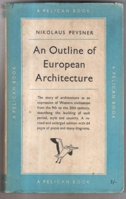 An Outline of European Architecture : Nikolaus Pevsner