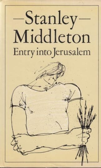Entry into Jerusalem:Stanley Middleton