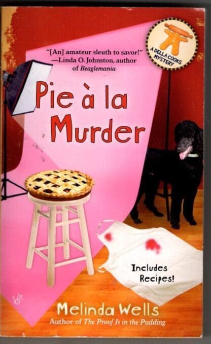 Pie a La Murder : Melinda Wells
