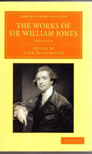 The Works of Sir William Jones Volume 3:William Jones