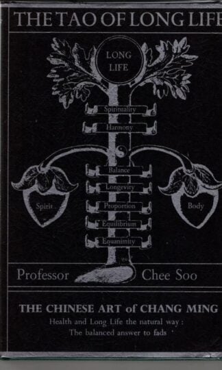 Tao of Long Life: Chinese Art of Chang Ming : Professor Chee Soo