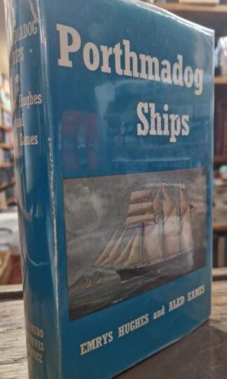 Porthmadog Ships : Emrys Hughes and Aled Eames
