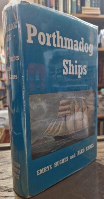 Porthmadog Ships : Emrys Hughes and Aled Eames