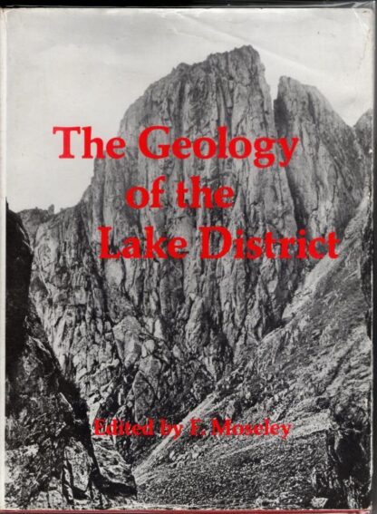 The geology of the Lake District (Occasional publications / Yorkshire Geological Society) : F. Moseley