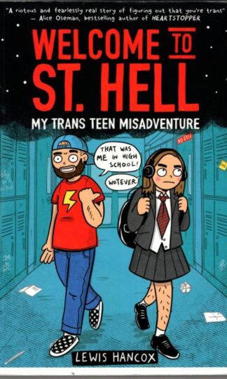 Welcome to St Hell: My trans teen misadventure : Lewis Hancox