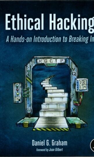 Ethical Hacking : Daniel G. Graham