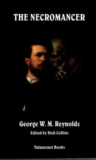 The Necromancer : George W. M. Reynolds