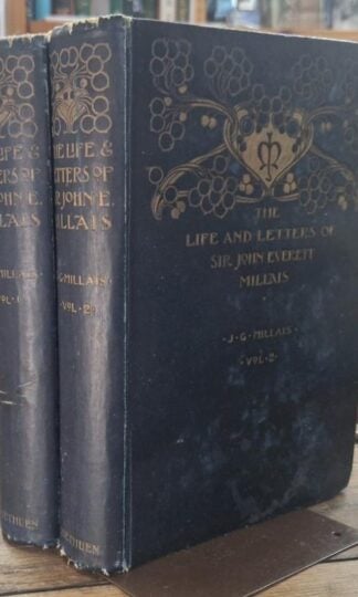 The Life and Letters of Sir John Everett Millais (2 vols) : John Guille Millais