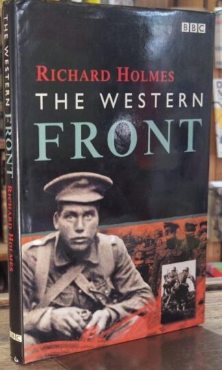 The Western Front (Signed) : Richard Holmes