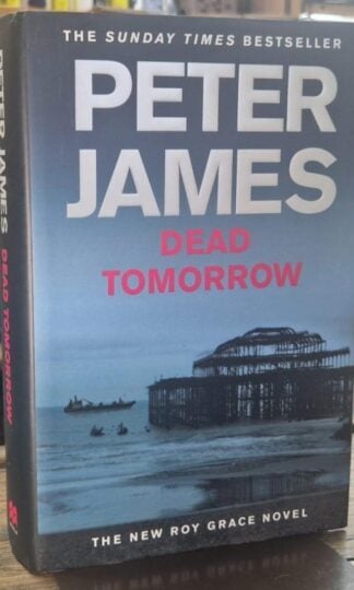 Dead Tomorrow (Signed) : Peter James