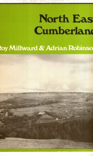 North East Cumberland (Landscapes of Britain):Roy Millward