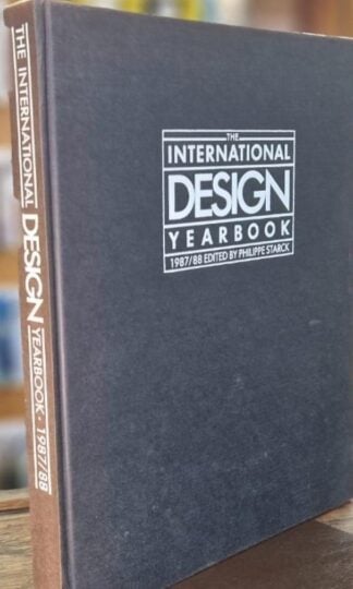 The International Design Yearbook 1987/88 : Phillippe Starck (ed.)