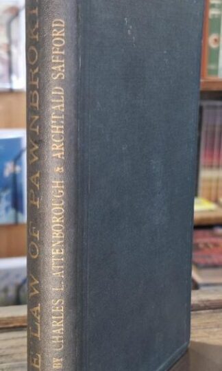 The Law of Pawnbroking : Charles L Attenborough