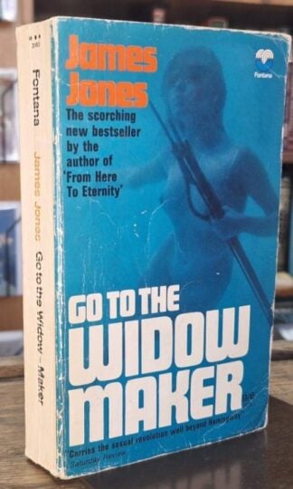 Go to the Widow-Maker : James Jones