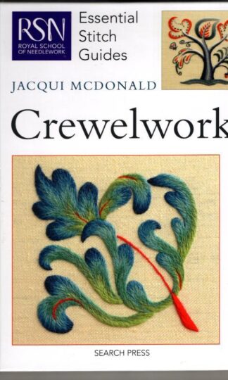 RSN ESG: Crewelwork: Essential Stitch Guides : Jacqui McDonald