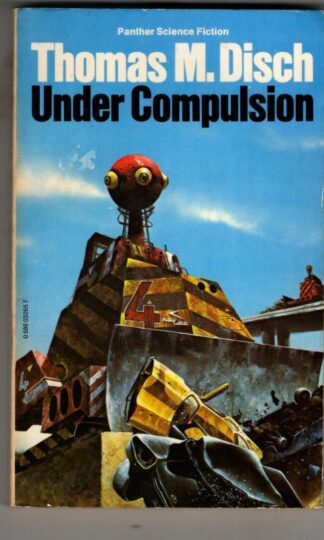 Under Compulsion : Thomas M. Disch