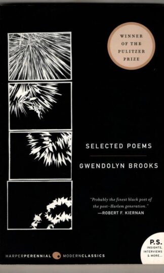 Selected Poems : Gwendolyn Brooks