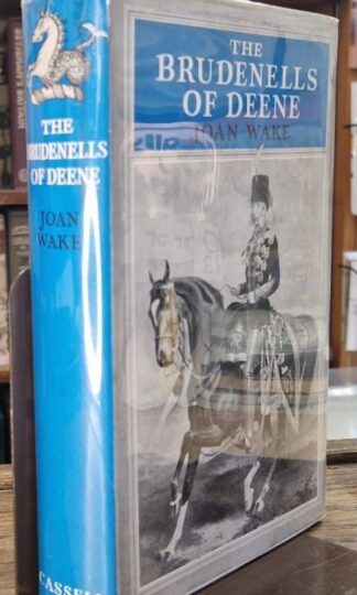 The Brudenells of Deene (Signed) : Joan Wake