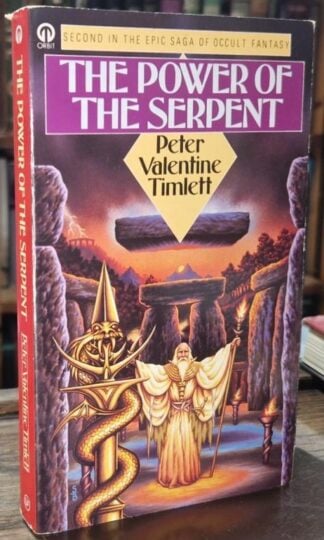 The Power of the Serpent : Peter Valentine Timlett