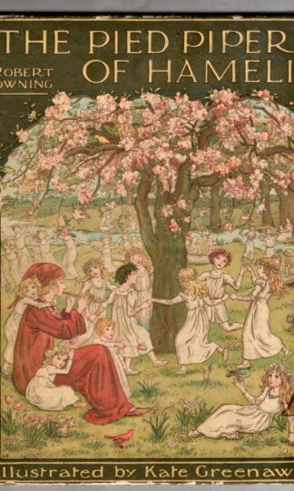 Pied Piper Of Hamelin Kate Greenaway:Robert Browning