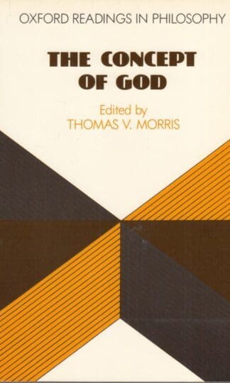 The Concept of God (Readings in Philosophy):