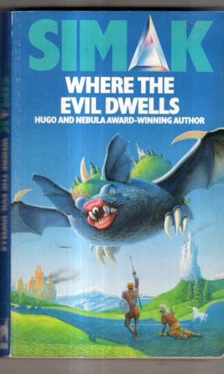 Where the Evil Dwells : Clifford D. Simak