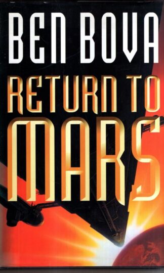 Return to Mars : Ben Bova