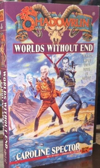Worlds Without End (Shadowrun 18) : Caroline Spector