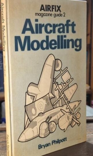 Aircraft Modelling: Airfix Magazine Guide 2 : Bryan Philpott