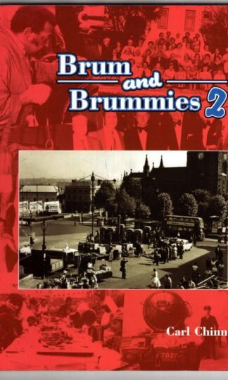 Brum and Brummies: v. 2:Carl Chinn
