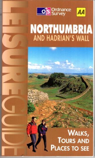 Northumbria and Hadrian's Wall (Ordnance Survey/AA Leisure Guides):David Winpenny