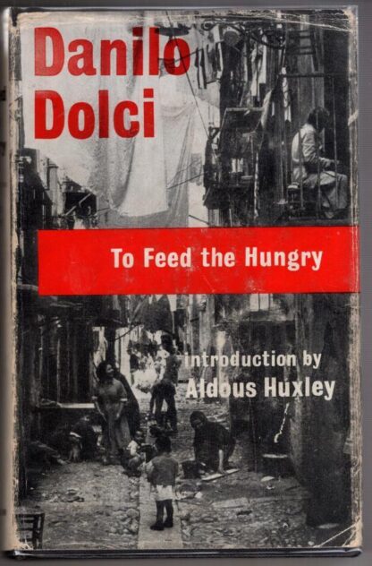To Feed the Hungry : Enquiry in Palermo.:Danilo Dolco