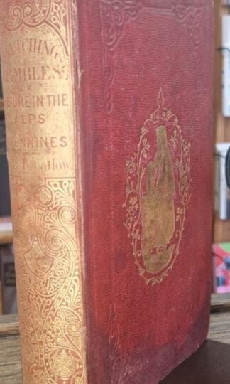 Sketching Rambles or, Nature in the Alps and Apennines Vol.II : Agnes & Maria E.Catlow