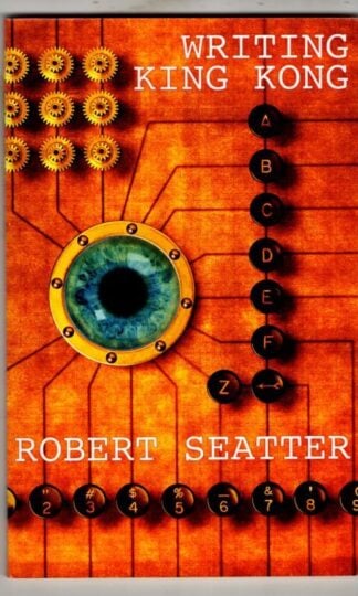 Writing King Kong (Signed) : Robert Seatter