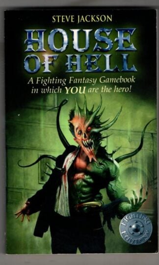 House of Hell (Fighting Fantasy) : Steve Jackson