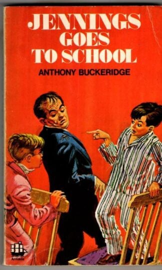 Jennings Goes to School : Anthony Buckeridge