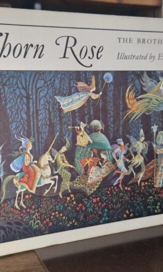 Thorn Rose illustrated by Errol Le Cain : The Brothers Grimm