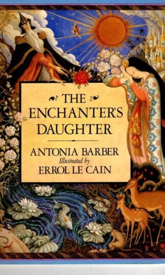 The Enchanter's Daughter by Errol Le Cain : Antonia Barber