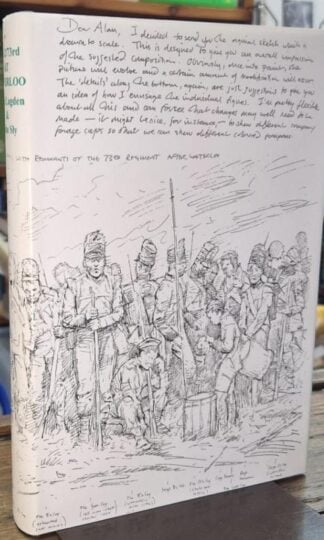 The 2/73rd At Waterloo Including a Roll of All Ranks Present, with Biographical Notes : Alan Lagden and John Sly