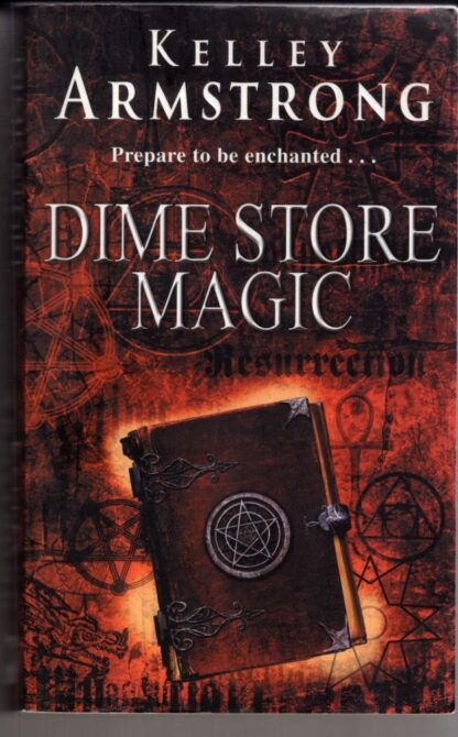 Dime Store Magic : Number 3 in series:Kelley Armstrong