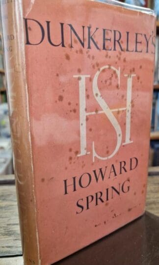 Dunkerley's : Howard Spring