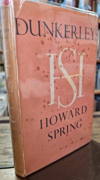 Dunkerley's : Howard Spring