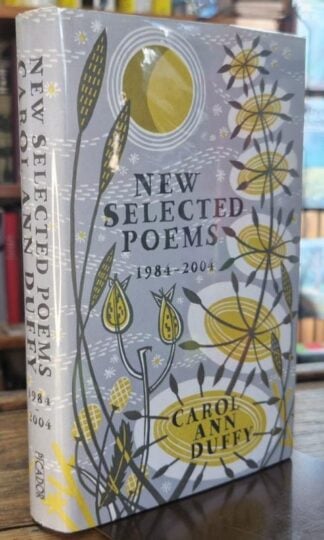 New Selected Poems 1984-2004 (Signed) : Carol Ann Duffy