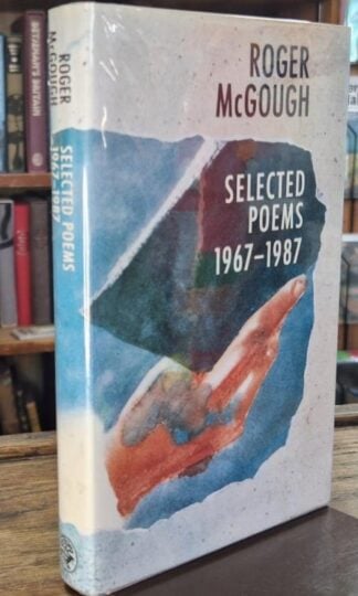 Selected Poems 1967-1987 (Signed) : Roger McGough