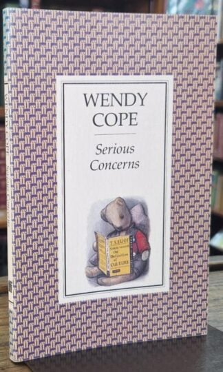 Serious Concerns (Signed) : Wendy Cope